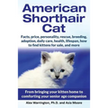 American Shorthair Cat: From bringing your kitten home to comforting your senior age companion