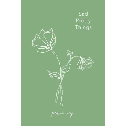 Sad Pretty Things