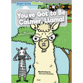You've Got to Be Calmer, Llama!