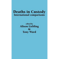 Deaths in Custody: International comparisons