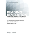 Reading Revelation After Supersessionism: An Apocalyptic Journey of Socially Identifying John's Multi-Ethnic Ekklēsiai with the Ekklēsia of