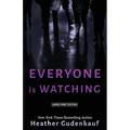 Everyone Is Watching