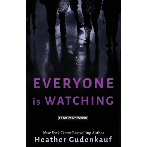 Everyone Is Watching
