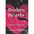 Broken Hearts: Hope for the Hurting