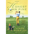 Honest John Pine: A Golf Story