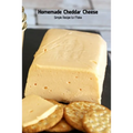 Homemade Cheddar Cheese: Simple Recipe to Make: Cookbook Homemade