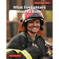 What Firefighters Need to Know