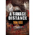 A Savage Distance