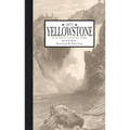 Yellowstone: Our Great National Park