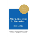 Study guide Alice's Adventures in Wonderland by Lewis Carroll (in-depth literary analysis and complete summary)