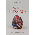 Hybrid Blessings