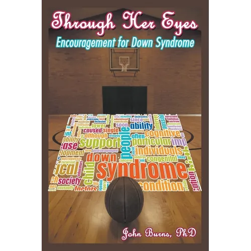 Through Her Eyes: Encouragement for Down Syndrome