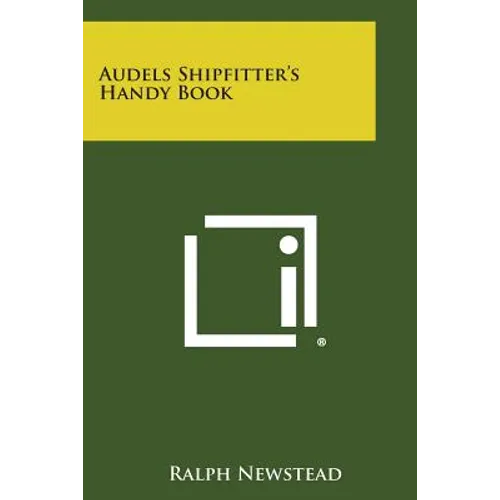 Audels Shipfitter's Handy Book