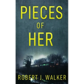 Pieces of Her