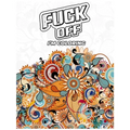 Fuck Off, I'm Coloring: A fun Adult Swear Word Coloring Book To Relieve Stress, Anxiety Stress Relief