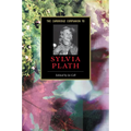 The Cambridge Companion to Sylvia Plath