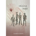 Raising Hope: Embrace a new perspective when faced with an unexpected challenge