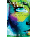 Reconstructing Reality: Book Two of Visions from Venus