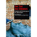Der Tod Des Diktators: Ereignis Und Erinnerung Im 20. Jahrhundert