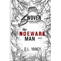 The Noeware Man: Woven Branches, Book 2