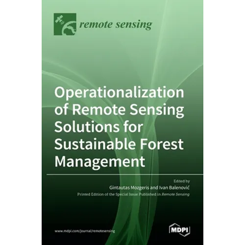 Operationalization of Remote Sensing Solutions for Sustainable Forest Management