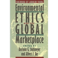 Environmental Ethics and the Global Marketplace