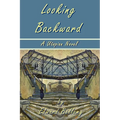 Looking Backward by Edward Bellamy - A Utopian Novel