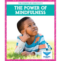 The Power of Mindfulness