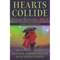 Hearts Collide, Vol. 4: A Strange Romance Short Story Series