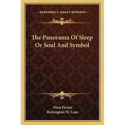 The Panorama Of Sleep Or Soul And Symbol