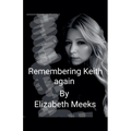 Remembering Keith Again