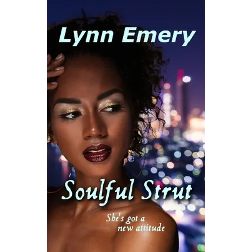 Soulful Strut: Louisiana Love Series: City Girls