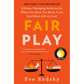 Fair Play: Reese's Book Club: A Game-Changing Solution for When You Have Too Much to Do (and More Life to Live)