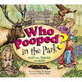 Who Pooped in the Park? Rocky Mountain National Park: Scat and Tracks for Kids