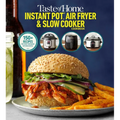 Taste of Home Instant Pot/Air Fryer/Slow Cooker: 150+ Recipes for Your Time-Saving Kitchen Appliances