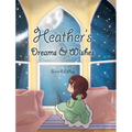 Heather's Dreams & Wishes