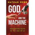 God and the Machine: Navigating Faith in the Age of AI