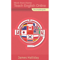 Work From Home, Teach English Online: The complete guide