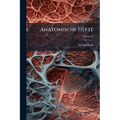 Anatomische Hefte; Volume 34