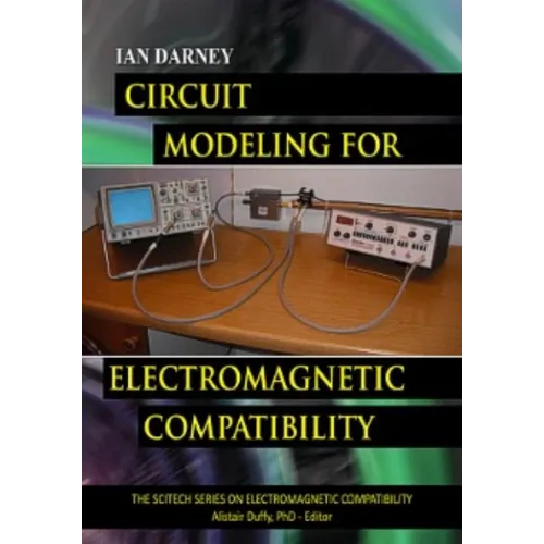 Circuit Modeling for Electromagnetic Compatibility