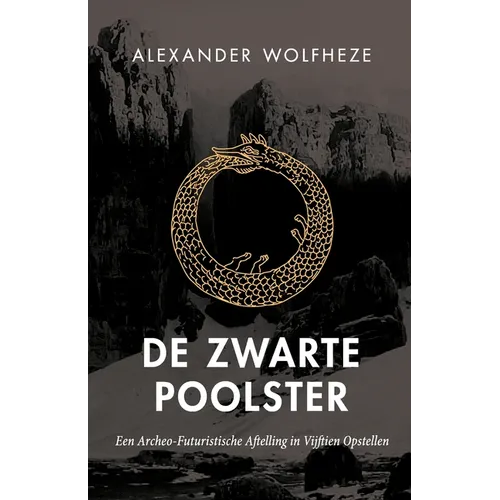 De Zwarte Poolster: Een Archeo-Futuristische Aftelling in Vijftien Opstellen