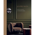 Quatre Mains: Creative Duos in Architecture & Interior Design