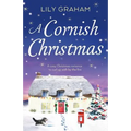 A Cornish Christmas: A cosy Christmas romance to curl up with by the fire