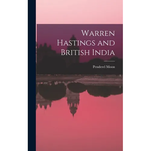 Warren Hastings and British India