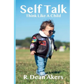 Self Talk, Think Like A Child