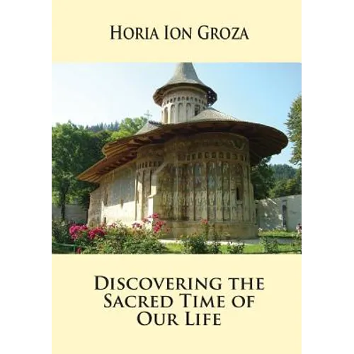 Discovering the Sacred Time of Our Life