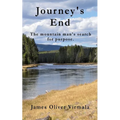 Journey's End: The mountain man's search for purpose.