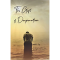 The Gifts of Desperation
