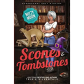 Scones and Tombstones: Paranormal Cozy Mystery