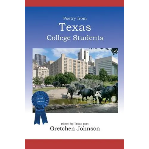 Poetry from Texas College Students